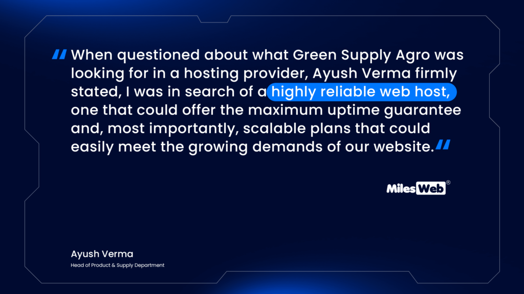 Growth of Green Supply Agro With MilesWeb