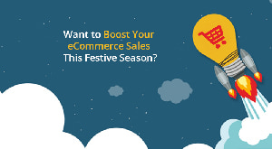 Want to Boost Your eCommerce Sales This Festive Season? | MilesWeb